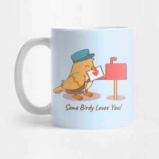 Cute Bird Postman Some Birdy Loves You Pun Mug